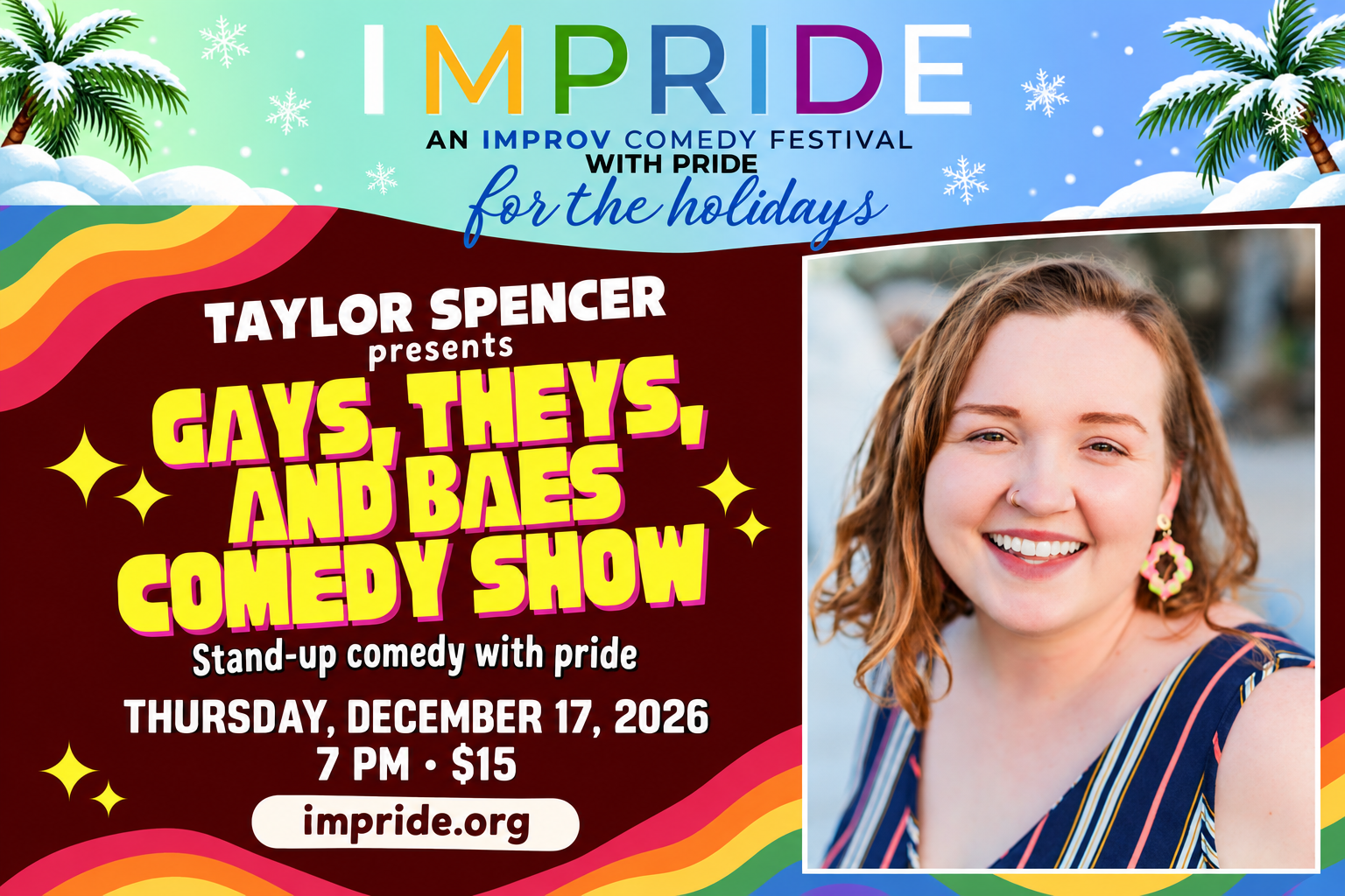 Taylor Spencer presents Gays, Theys, and Baes Comedy Show